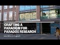 Crafting a Paradigm for Paradox Research