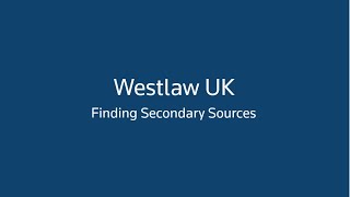 Westlaw Certification Basic Part 3 Secondary Sources