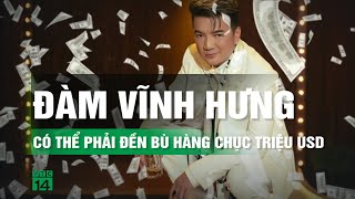 Tỷ phú Mỹ không nhận lời xin lỗi, tuyên bố theo kiện Đàm Vĩnh Hưng đến cùng | VTC14