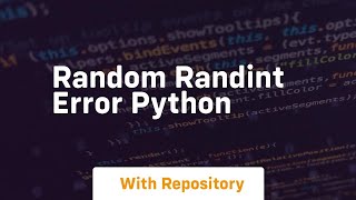 random randint error python