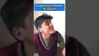 Doğamayan Bebek 16.Bölüm