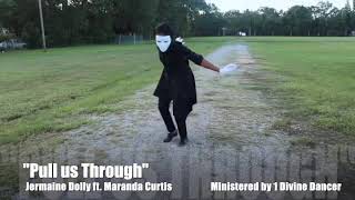 “Pull us Through by Jermaine Dolly, ft. Maranda Curtis