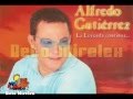 Que pasa contigo- Alfredo Gutierrez (Con Letra) Ay Hombe!!!