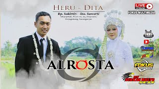 LIVE TREAM ALROSTA//NGUNDUH MANTU HERU & DITA//BERKAH MULYO (ALAP-ALAP) SOUND//FOKUS MULTIMEDIA