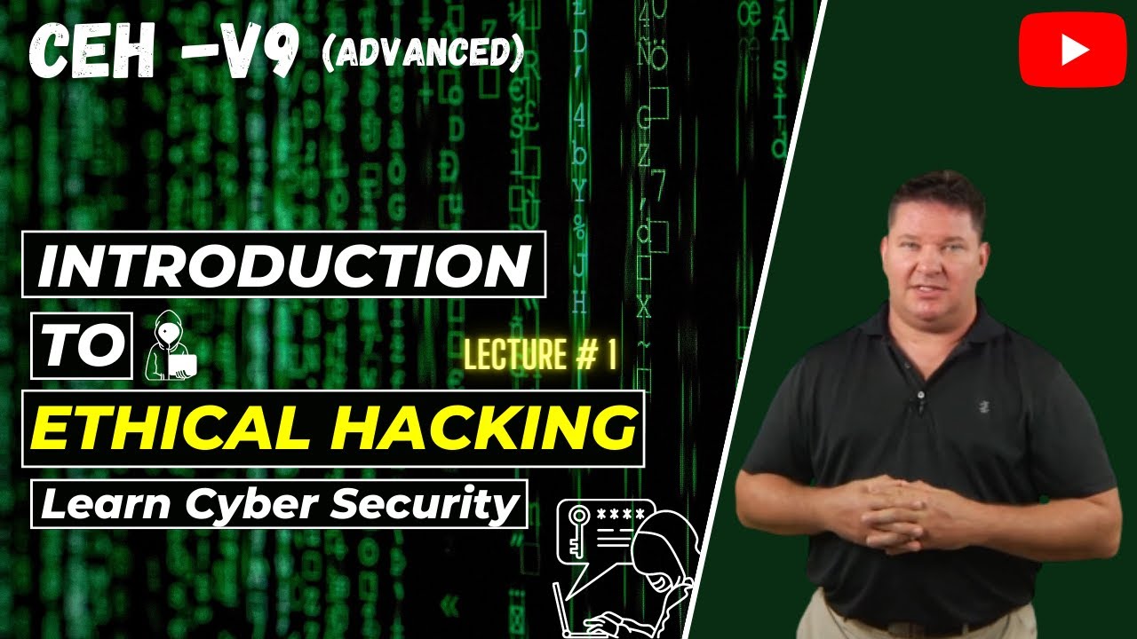 Introduction To Ethical Hacking | Lecture No 1 | Certified Ethical ...