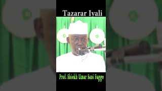 Tazarar Iyali - Prof. Shiekh Umar Sani Fagge