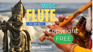 Music Flute Meditation ॥No Copyright Music ॥Copyright free ॥Flute Background Music ॥Rajan Rumani