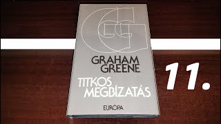 Graham Greene: Titkos megbízatás 11. - Az \