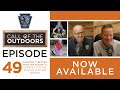 Call of the Outdoors Episode 49:Leaving it Better Than We Found it: 2024-25 Hunting Season Updates