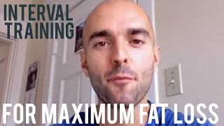 Interval Training for Maximum Fat Loss
