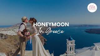 Honeymoon in Greece