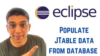 Java swing tutorial using Eclipse - Populate JTable data from database in java Eclipse and Sqlite