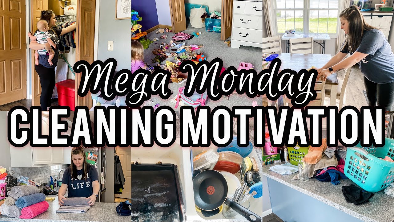 Mega Monday Cleaning Motivation Extreme Clean With Me Mega Mom