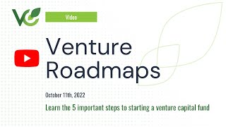 Watch Venture Roadmaps to learn the 5 steps to start a VC firm