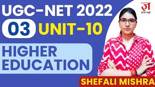 UGC NET-2022 | Higher Education by SHEFALI MISHRA | PAPER 1 COMPLETE CRASH COURSE | CLASS 03