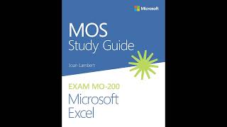 MOS Study Guide for Microsoft Excel Exam MO-200