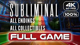 SUBLIMINAL 100% Gameplay Walkthrough FULL GAME (4K 60FPS) No Commentary