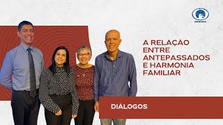 A relação entre antepassados e harmonia familiar - Diálogos