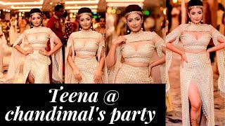 Chandimal's Birthday Party 2019 Teena Shanell Fernando චන්දිමාල් ගේ පාටි එකට ටීනා ආපු හැටි