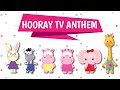 HOORAY TV ANTHEM  |  TITLE SONG  | Nursery Rhymes and Kids Songs  | Ultra HD 4K Video | HOORAY TV