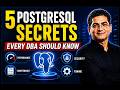 5 PostgreSQL Secrets Every DBA Should Know
