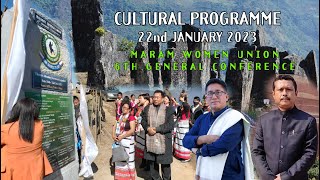 CULTURAL PROGRAMME || 6TH GENERAL CONFERENCE || MARAM WOMEN UNION (MWU)