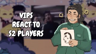 VIPs React To S2 Players || Squid Game || Gacha React