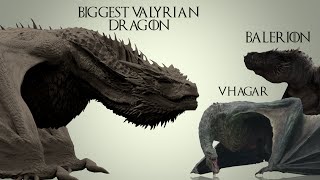 The Valyrian Dragons Bigger Than Balerion & Vhagar