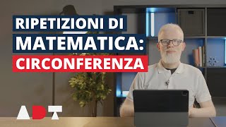 Ripasso di matematica - La circonferenza: formule ed esercizi