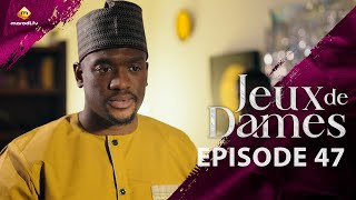 Série - Jeux de Dames - Saison 1 - Episode 47 - VOSTFR