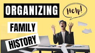 Organizing Family History Photos and Documents