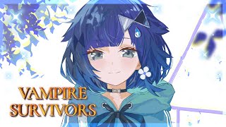 【Vampire Survivors】盛り上がってきた【ぶいすぽっ！ / 紡木こかげ】