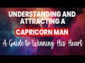 Understanding and Attracting a Capricorn Man: A Guide to Winning His Heart