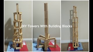 Building Towers : DIY Wooden Blocks