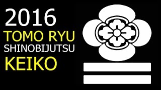 2016 Tomo Ryu Shinobijutsu Keiko | Authentic Koka Ninjutsu