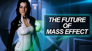 Mass Effect 4 - The Future Of Mass Effect
