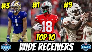 The TOP 10 WRs in the 2024 NFL Draft