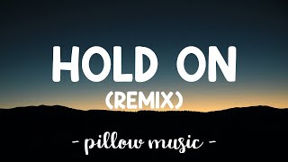 Hold On (Remix) - Denis Commie x RB Keys (Lyrics) 🎵