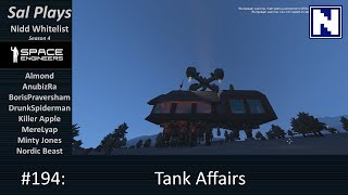 S4E194 Sal Plays Space Engineers Nidd Whitelist - Tank Affairs