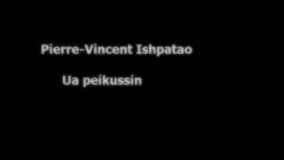 Pierre-vincent Ishpatao