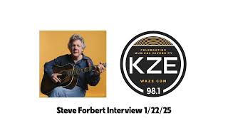 Steve Forbert - WKZE Radio Interview (1-22-25) [Audio Only]