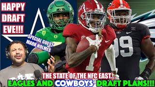 Eagles & Cowboys Draft Plans!!! | State Of The NFC East!!! | Who MELTS DOWN FIRST!!!