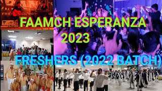 Esperanza 2023 Faamch|  Faamch 2022 batch freshers