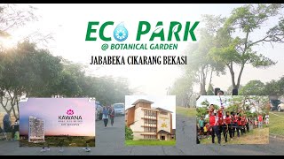 Eco park Botanical Garden Jababeka  Cikarang Bekasi