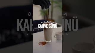 Neşve Next - 1 Ekim Dünya Kahve Günü!