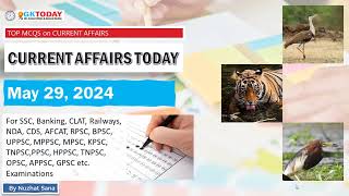 29 May 2024 Current Affairs by GK Today | GKTODAY Current Affairs - 2024 March