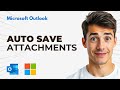 How To Auto Download/Save Attachments From Outlook To Folder (Easiest Way) (2026 Guide)