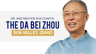 Dr. and Master Sha Chants the Da Bei Zhou, Sun Valley, Idaho