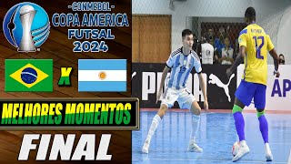 Brasil X Argentina | FINAL | Copa América de Futsal 2024 (10/02/2024)