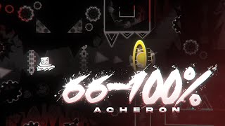 [TOP 1] Acheron (Extreme Demon) 66-100% | Geometry Dash